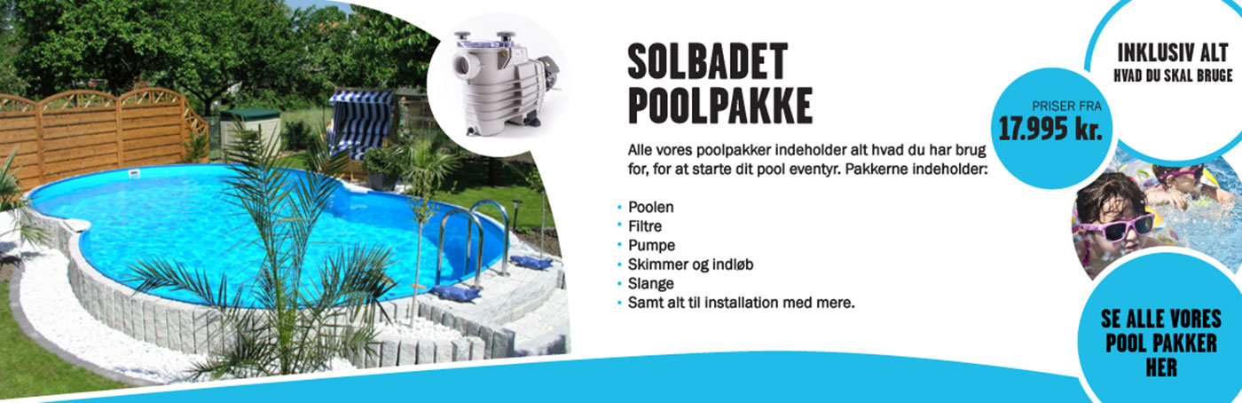 Pool pakker fra Solbadet. Alt til en god badesommer